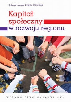 The cover of the book titled: Kapitał społeczny w rozwoju regionu