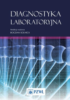 Diagnostyka Laboratoryjna - Bogdan Solnica - Epub, Mobi, Ebook – Ibuk.pl