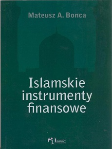 Okładka książki o tytule: Islamskie instrumenty finansowe