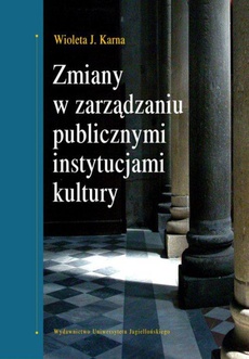 Обкладинка книги з назвою:Zmiany w zarządzaniu publicznymi instytucjami kultury