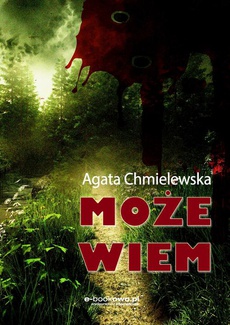 The cover of the book titled: Może wiem