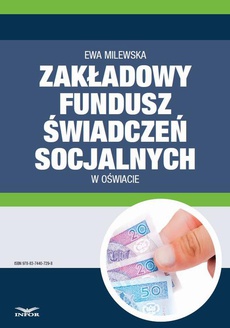 The cover of the book titled: Zakładowy fundusz świadczeń socjalnych w oświacie