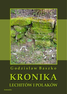 Okładka książki o tytule: Kronika Lechitów i Polaków