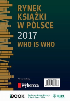 Обложка книги под заглавием:Rynek książki w Polsce 2017. Who is who
