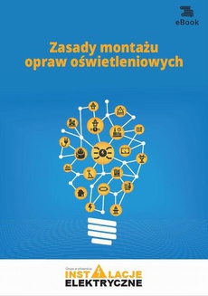 Обложка книги под заглавием:Zasady montażu opraw oświetleniowych