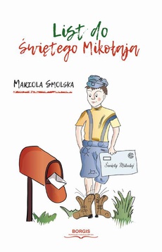 The cover of the book titled: List do Świętego Mikołaja