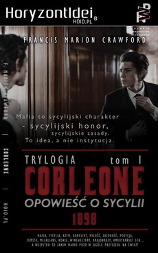 The cover of the book titled: CORLEONE: Opowieść o Sycylii. Tom I [1898]