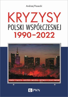 Обложка книги под заглавием:Kryzysy Polski współczesnej. 1990-2022