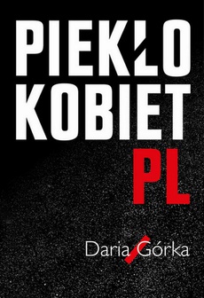 The cover of the book titled: Piekło kobiet PL