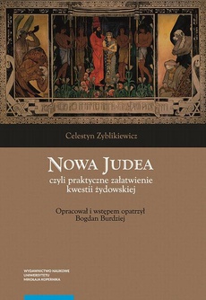 Okładka książki o tytule: Nowa Judea czyli praktyczne załatwienie kwestii żydowskiej