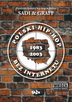 Обложка книги под заглавием:Polski hip-hop bez Internetu 1983–2003