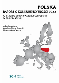 Обложка книги под заглавием:POLSKA RAPORT O KONKURENCYJNOŚCI 2022. W kierunku zrównoważonej gospodarki w dobie pandemii