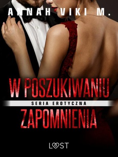 The cover of the book titled: W poszukiwaniu zapomnienia