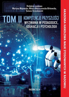 Обложка книги под заглавием:Kompetencje przyszłości - wyzwania w pedagogice edukacji i psychologii.
