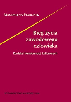 Обкладинка книги з назвою:Bieg życia zawodowego człowieka