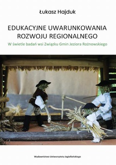 The cover of the book titled: Edukacyjne uwarunkowania rozwoju regionalnego