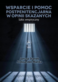 The cover of the book titled: Wsparcie i pomoc postpenitencjarna w opinii skazanych. Szkic empiryczny