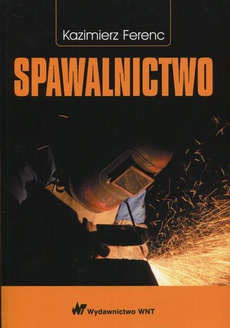 The cover of the book titled: Spawalnictwo