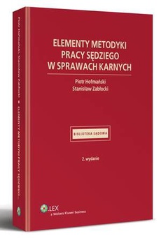 The cover of the book titled: Elementy metodyki pracy sędziego w sprawach karnych
