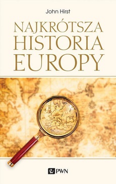 Okładka książki o tytule: Najkrótsza historia Europy