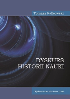 The cover of the book titled: Dyskurs historii nauki