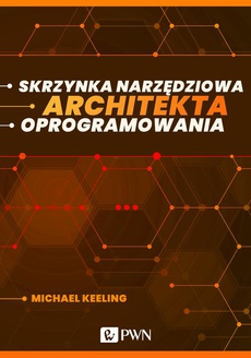 Обкладинка книги з назвою:Skrzynka narzędziowa architekta oprogramowania (ebook)