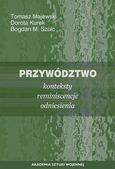 Обложка книги под заглавием:Przywództwo. Konteksty, reminiscencje, odniesienia