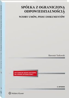 The cover of the book titled: Spółka z ograniczoną odpowiedzialnością. Wzory umów, pism i dokumentów