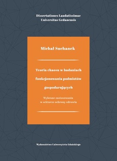 The cover of the book titled: Teoria chaosu w badaniach funkcjonowania podmiotów gospodarujących