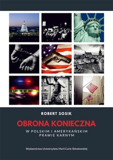 Обложка книги под заглавием:Obrona konieczna w polskim i amerykańskim prawie karnym