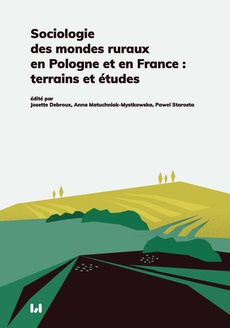 The cover of the book titled: Sociologie des mondes ruraux en Pologne et en France : terrains et études