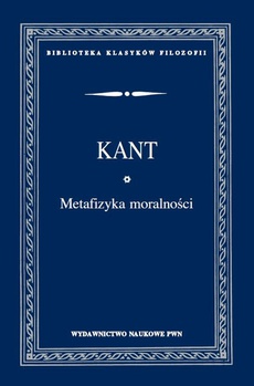 The cover of the book titled: Metafizyka moralności