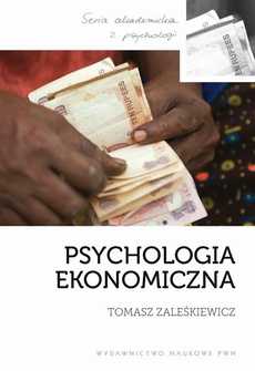 Okładka książki o tytule: Psychologia ekonomiczna