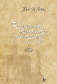 Обложка книги под заглавием:Krakowskie środowisko historyczne 1815-1860