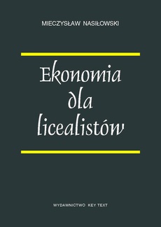 The cover of the book titled: Ekonomia dla licealistów