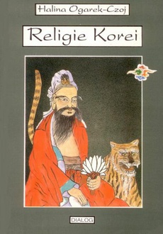 Okładka książki o tytule: Religie Korei. Rys historyczny