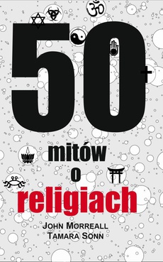 Okładka książki o tytule: 50 mitów o religiach