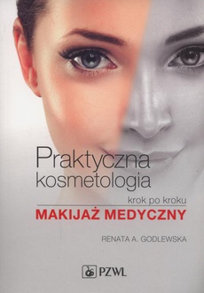 Обложка книги под заглавием:Praktyczna kosmetologia krok po kroku