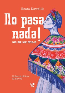 The cover of the book titled: No pasa nada!