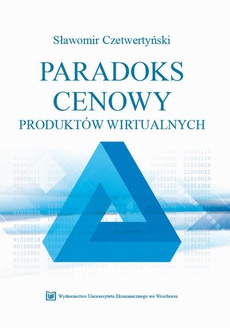 The cover of the book titled: Paradoks cenowy produktów wirtualnych