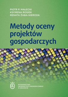 Обкладинка книги з назвою:Metody oceny projektów gospodarczych