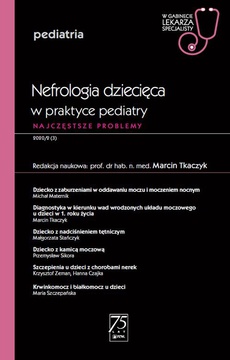 The cover of the book titled: W gabinecie lekarza specjalisty. Pediatria. Nefrologia dziecięca w praktyce pediatry