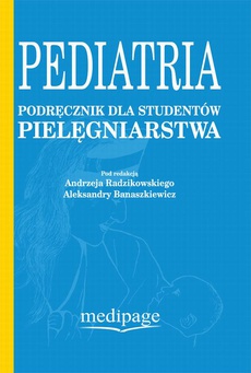 The cover of the book titled: Pediatria. Podręcznik dla studentów pielęgniarstwa