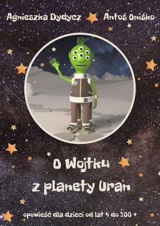 Обложка книги под заглавием:O Wojtku z planety Uran