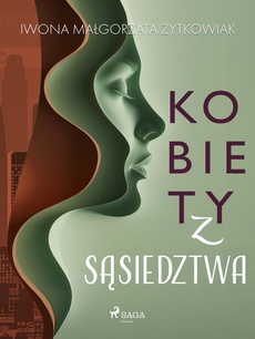 The cover of the book titled: Kobiety z sąsiedztwa