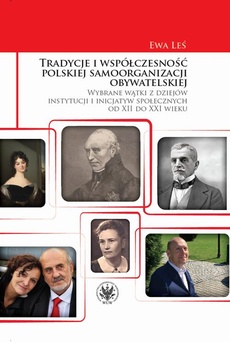 Okładka książki o tytule: Tradycje i współczesność polskiej samoorganizacji obywatelskiej