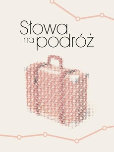 The cover of the book titled: Słowa na podróż