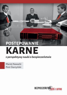 The cover of the book titled: Postępowanie karne z perspektywy nauki o bezpieczeństwie
