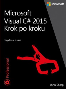 The cover of the book titled: Microsoft Visual C# 2015 Krok po kroku