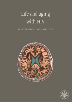 The cover of the book titled: Life and aging with HIV